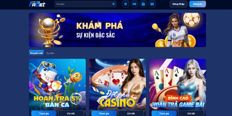 Các ưu đãi nổi bật nhất tại nhà cái uy tín Fabet